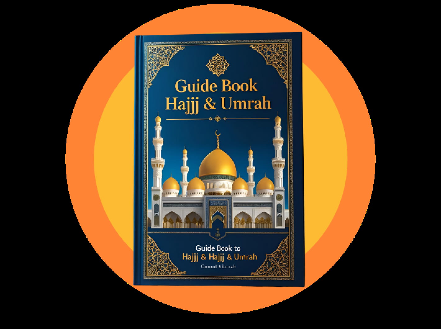 Comprehensive Guide to Hajj & Umrah Rituals | Contact EG